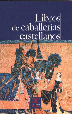 LIBROS DE CABALLERAS CASTELLANOS