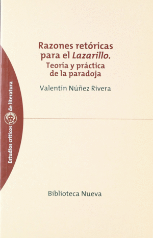 RAZONES RET�RICAS PARA EL LAZARILLO