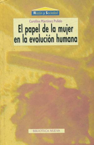 EL PAPEL DE LA MUJER EN LA EVOLUCI�N HUMANA