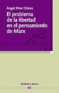 EL PROBLEMA DE LA LIBERTAD EN EL PENSAMIENTO DE MARX
