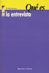 QU� ES LA ENTREVISTA