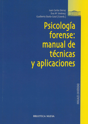 PSICOLOG�A FORENSE: MANUAL DE T�CNICAS Y APLICACIONES