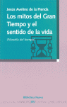 LOS MITOS DEL GRAN TIEMPO Y EL SENTIDO DE LA VIDA