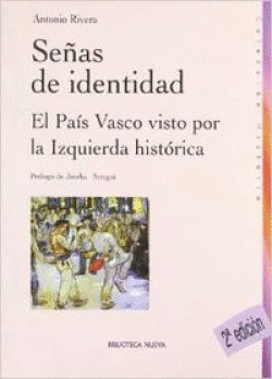 SE�AS DE IDENTIDAD EL PAIS VASCO VISTO POR LA IZQUIERDA