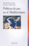 POL�TICAS DE PAZ EN EL MEDITERR�NEO