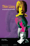 THIN LIZZY. LA LEYENDA DEL ROCK IRLAND�S