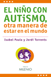 EL NI�O CON AUTISMO, OTRA MANERA DE ESTAR EN EL MUNDO