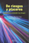DE RIESGOS Y PLACERES