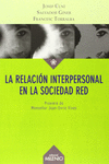 LA RELACIN INTERPERSONAL EN LA SOCIEDAD RED