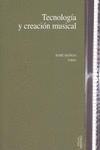 TECNOLOG�A Y CREACI�N MUSICAL