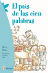 EL PA�S DE LAS CIEN PALABRAS