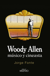 WOODY ALLEN. M�SICO Y CINEASTA