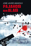 P�JAROS SIN ALAS