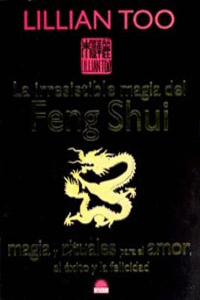 LA IRRESISTIBLE MAGIA DEL FENG SHUI