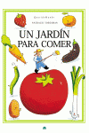 UN JARD�N PARA COMER