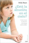 �EST� LA ABUELITA EN EL CIELO?