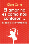 EL AMOR NO ES COMO NOS CONTARON