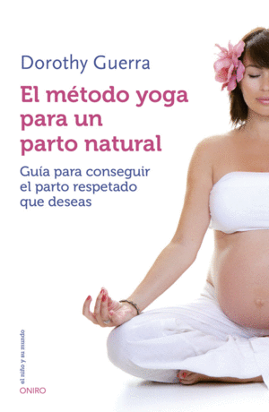 EL M�TODO YOGA PARA UN PARTO NATURAL