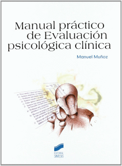 MANUAL PR�CTICO EVALUACI�N PSICOL�GICA CL�NICA