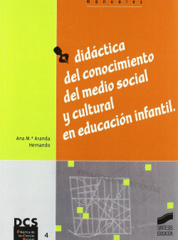 DIDCTICA DEL CONOCIMIENTO DEL MEDIO SOCIAL Y CULTURAL EN EDUCACIN INFANTIL