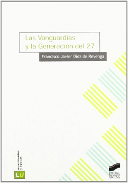 LAS VANGUARDIAS Y LA GENERACI�N DEL 27