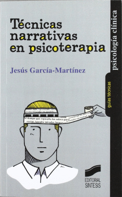 T�CNICAS NARRATIVAS EN PSICOTERAPIA