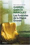 LOS FUNERALES DE LA MAM� GRANDE