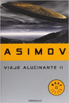 VIAJE ALUCINANTE II