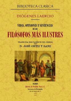 VIDAS, OPINIONES Y SENTENCIAS DE LOS FIL�SOFOS M�S ILUSTRES