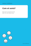 COM ET SENTS? EDUCACI SOCIOEMOCIONAL DELS 5 ALS 12 ANYS
