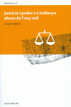 JUST�CIA I PODER A CATALUNYA ABANS DE L'ANY MIL