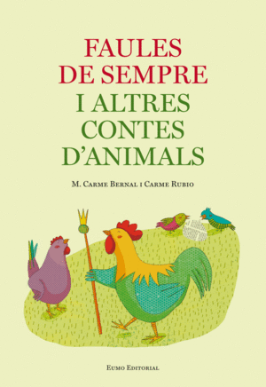 FAULES DE SEMPRE I ALTRES CONTES D'ANIMALS