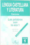 CUADERNO 1. LAS PALABRAS SON LA OCA 1