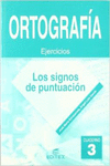 CUADERNO DE ORTOGRAF�A 3. LOS SIGNOS DE PUNTUACI�N