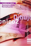 CUADERNO. GEOMETR�A PLANA. NORMALIZACI�N. DIBUJO T�CNICO 2� BCH