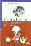 EINSTEIN Y LAS MQUINAS DEL TIEMPO