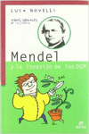 MENDEL Y LA INVASIN DE LOS OGM