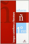 REFUERZO LENGUA CASTELLANA Y LITERATURA 1� ESO