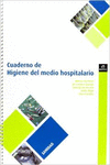 CUADERNO DE HIGIENE EN EL MEDIO HOSPITALARIO