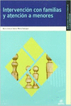 INTERVENCI�N CON FAMILIAS Y ATENCI�N A MENORES