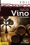 GU�A DEL TURISMO DEL VINO EN ESPA�A 2011
