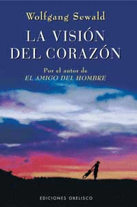 VISION DEL CORAZON, LA