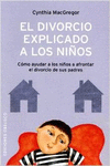 EL DIVORCIO EXPLICADO A LOS NI�OS