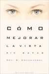 C�MO MEJORAR LA VISTA SIN GAFAS