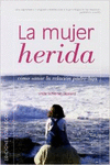 LA MUJER HERIDA