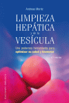 LIMPIEZA HEP�TICA Y DE LA VES�CULA