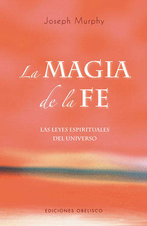 LA MAGIA DE LA FE