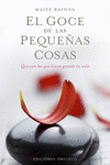 EL GOCE DE LAS PEQUEAS COSAS