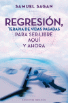 REGRESIN, TERAPIA DE VIDAS PASADAS