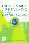 DICCIONARIO ABREVIADO DE USO DEL ESPA�OL ACTUAL